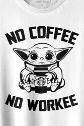 Baby Yoda No Starbucks Coffee No Workee Star Wars Mandalorian Kahve Baskılı Tişört Unisex T-shirt - 2
