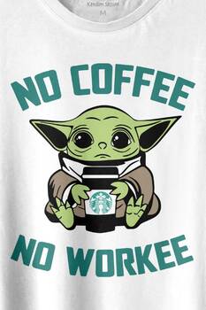 Baby Yoda No Starbucks Coffee No Workee Star Wars Mandalorian Kahve Baskılı Tişört Unisex T-shirt - 2