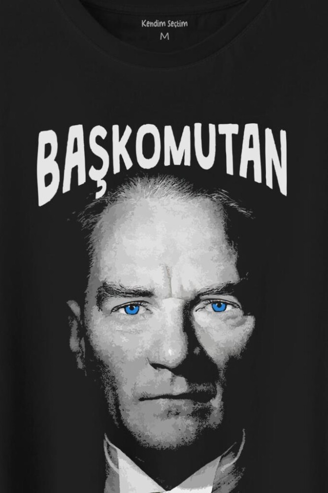 Başkomutan Atatürk Mavi Gözlü Gazi Reis Baş Komutan Baskılı Tişört Unisex T-Shirt - 2