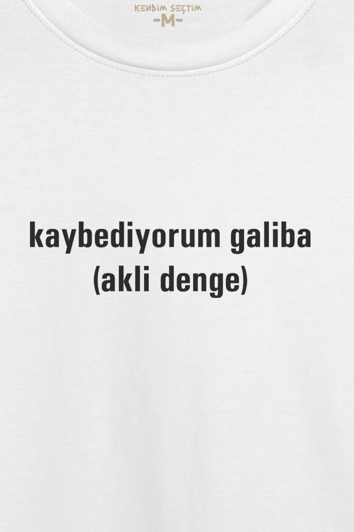 Beyaz T-shirt Kaybediyorum Galiba Akli Denge Espirili Baskılı Tişört Unisex - 2