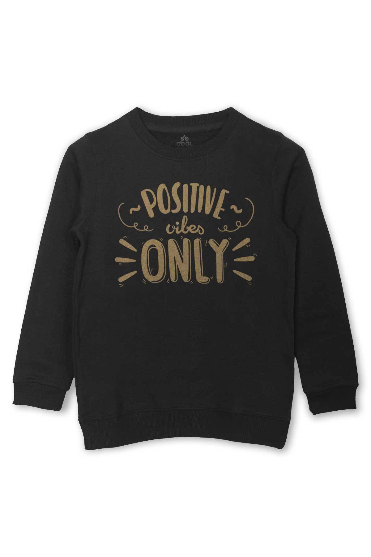 Çocuk Sweatshirt Positive Vibes Only Baskılı Siyah Sweat - 1