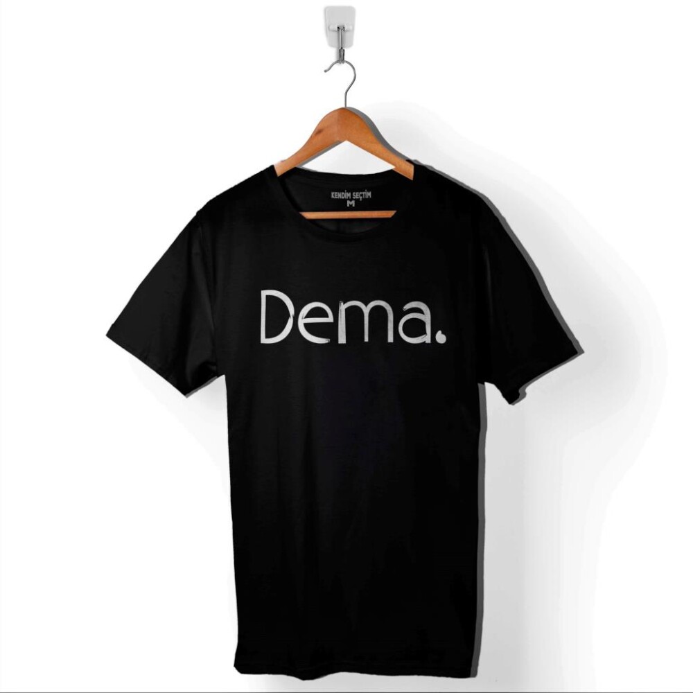 Dema Öyle Deme Karadeniz Trabzon Rize Artvin Baskılı Tişört Unisex T-Shirt - 1