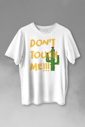 Don't Touch Me Kaktüs Baskılı Tişört Unisex T-shirt - 1