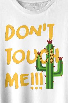 Don't Touch Me Kaktüs Baskılı Tişört Unisex T-shirt - 2