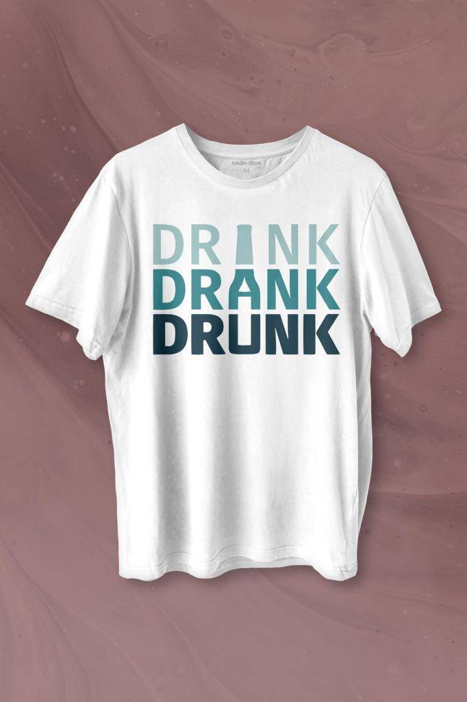 Drink Drank Drunk Tipografi Baskılı Tişört Unisex T-shirt - 1