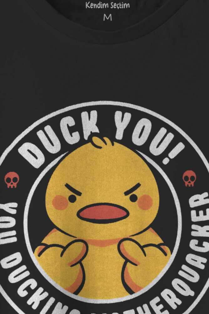 Duck You Ducking Duck Funny Eğlenceli Unisex Siyah T-shirt  Sarı Civciv Baskılı Tişört - 2