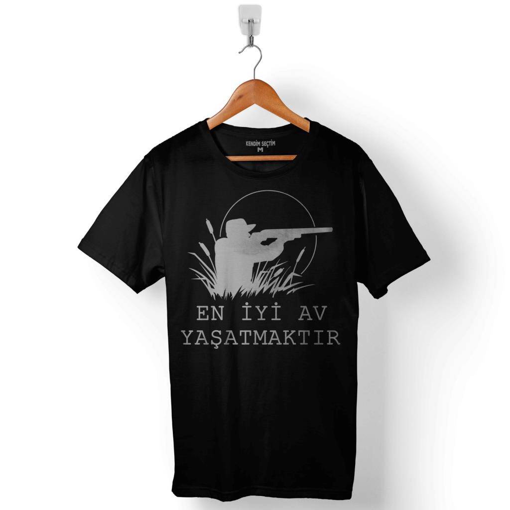 En İyi Av Avcı Yaşatmaktır Hunting Yaban Doğa Tüfek Baskılı Tişört Unisex T-Shirt - 1