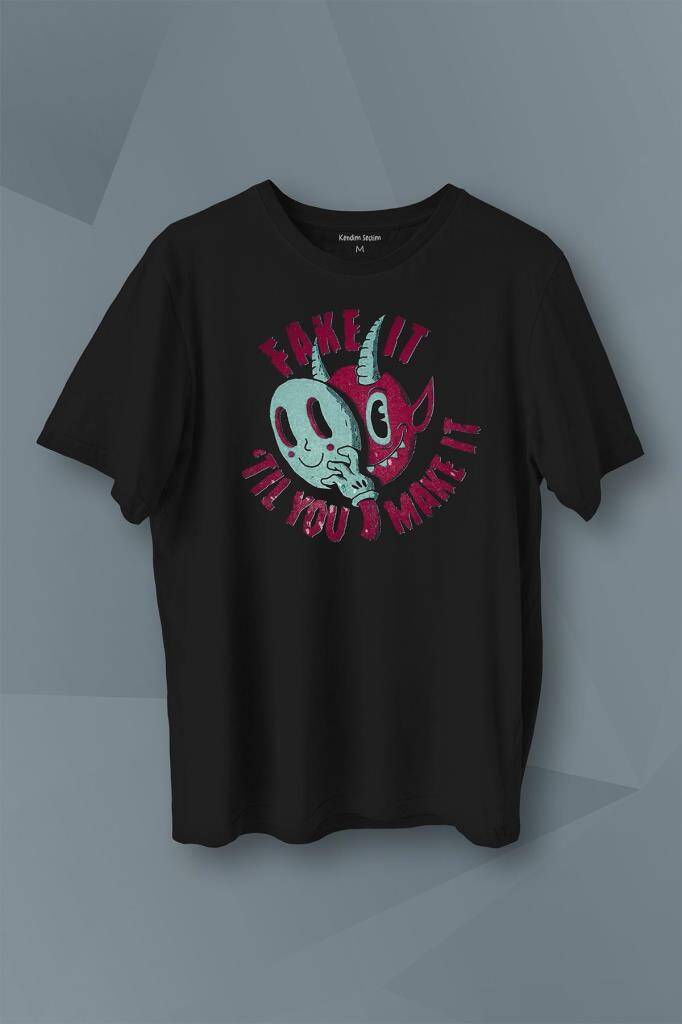 Fake It Till You Make İt Mask Maske Baskılı Tişört Unisex T-Shirt - 1