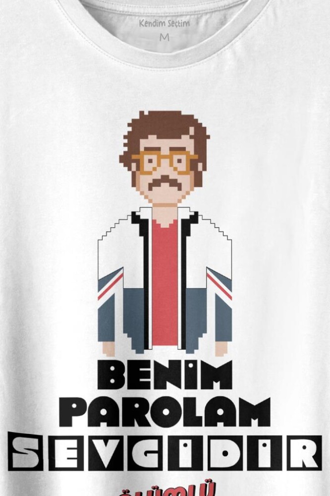 Feyyaz Yiğit Benim Parolam Sevgidir Ölümlü Dünya Baskılı Tişört Unisex T-shirt - 2