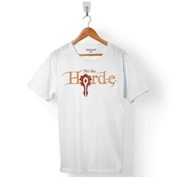 FOR THE HORDE WORLD OF WARCRAFT WOW ERKEK TİŞÖRT - 1
