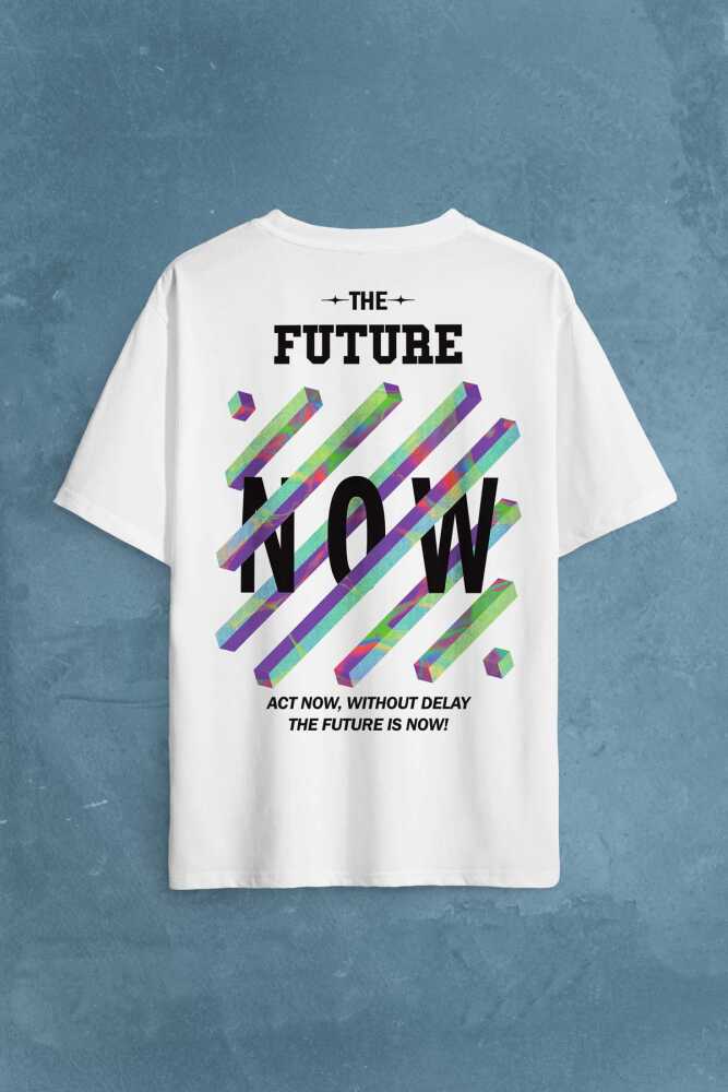 Future Is Now Colorful Gelecek Şimdi Renkli Desen Yazı Sırt Baskılı Oversize Tişört Unisex T-Shirt - 1