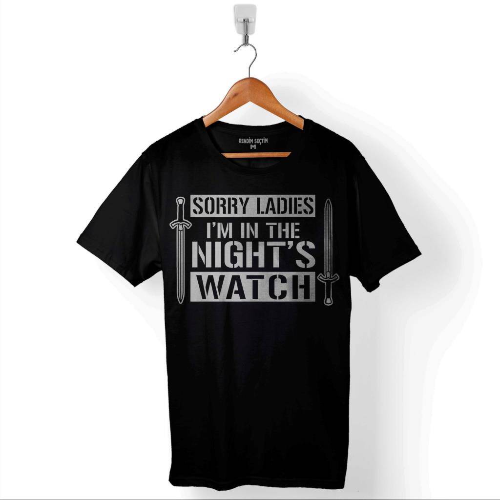 Game Of Thrones Sorry Ladies Im In The Nights Baskılı Tişört Unisex T-Shirt - 1