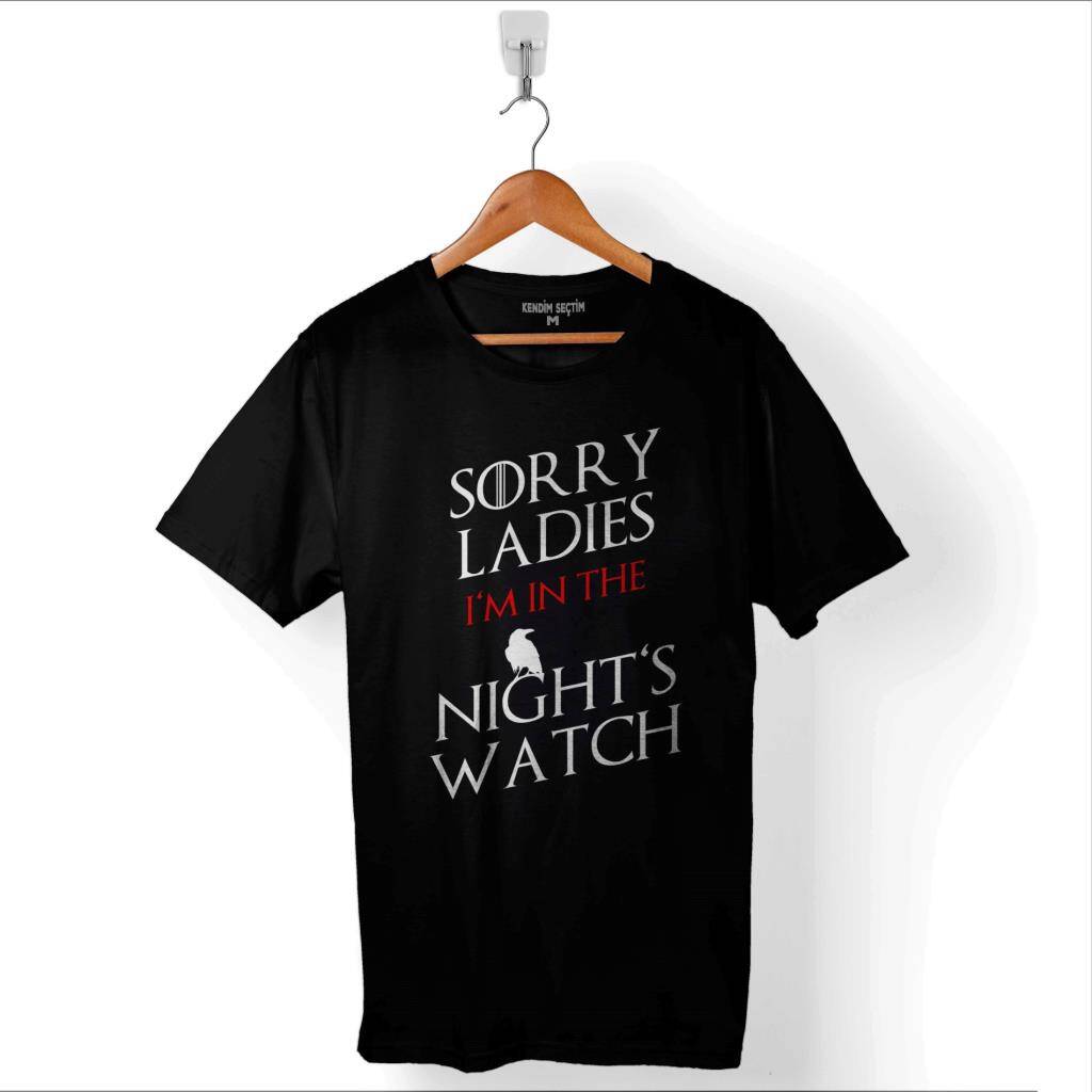 Game Of Thrones Sorry Ladies Im In The Nights Baskılı Tişört Unisex T-Shirt - 1
