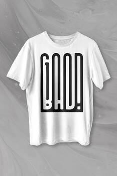Good Bad Yazı Tipografi Baskılı Tişört Unisex T-shirt - 1