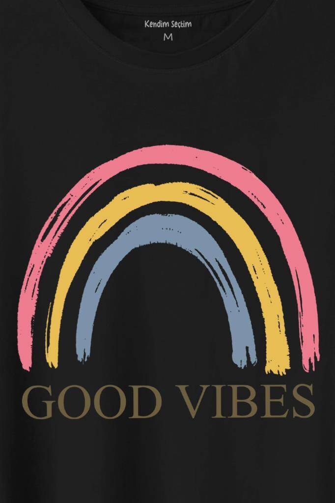 Good Vibes Gökkuşağı Rainbow Cisniyet Eşitlik Özgürlüğü Baskılı Tişört Unisex T-Shirt (1)