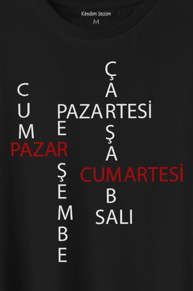 Günler Minimal Yazılı Baskılı Tişört Unisex T-Shirt (1)