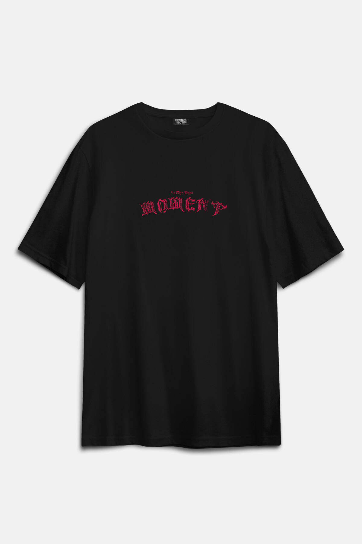 Hip Hop At The Last Moment Trapstar Gotik Gothic Trap Baskılı Oversize Tişört Siyah Unisex T-shirt (1)