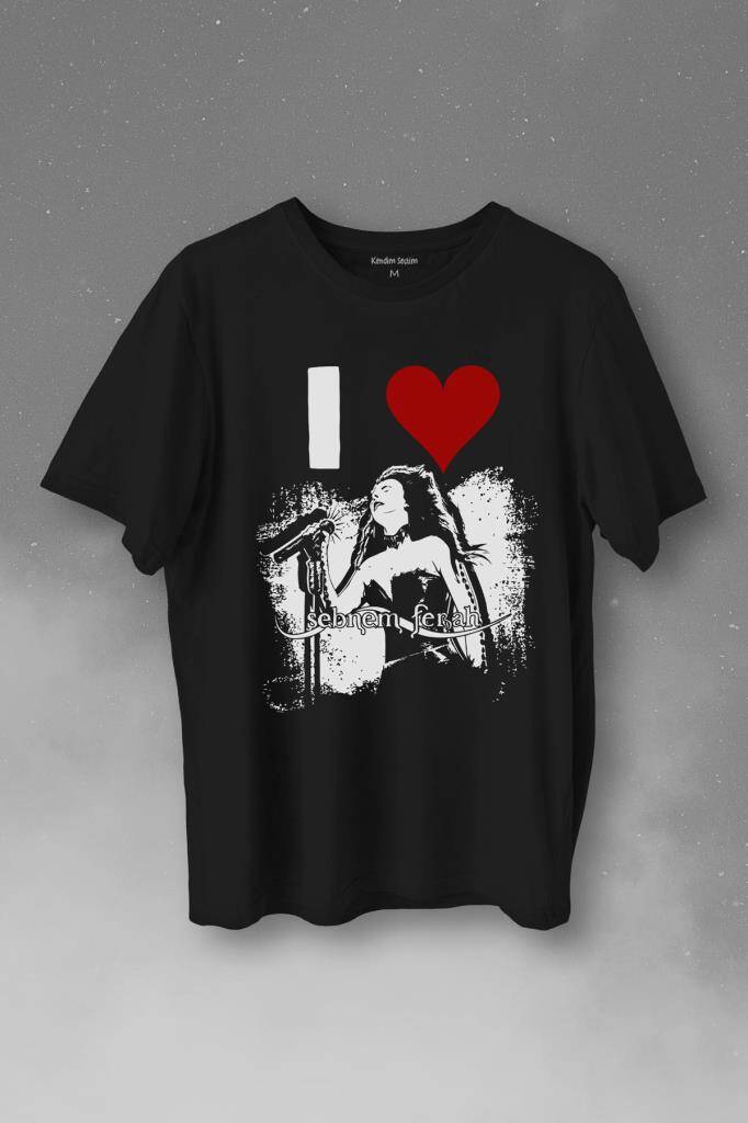 I Love Şebnem Ferah Seviyorum Silüet Baskı Baskılı Tişört Unisex T-Shirt - 1