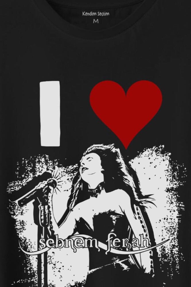 I Love Şebnem Ferah Seviyorum Silüet Baskı Baskılı Tişört Unisex T-Shirt - 2
