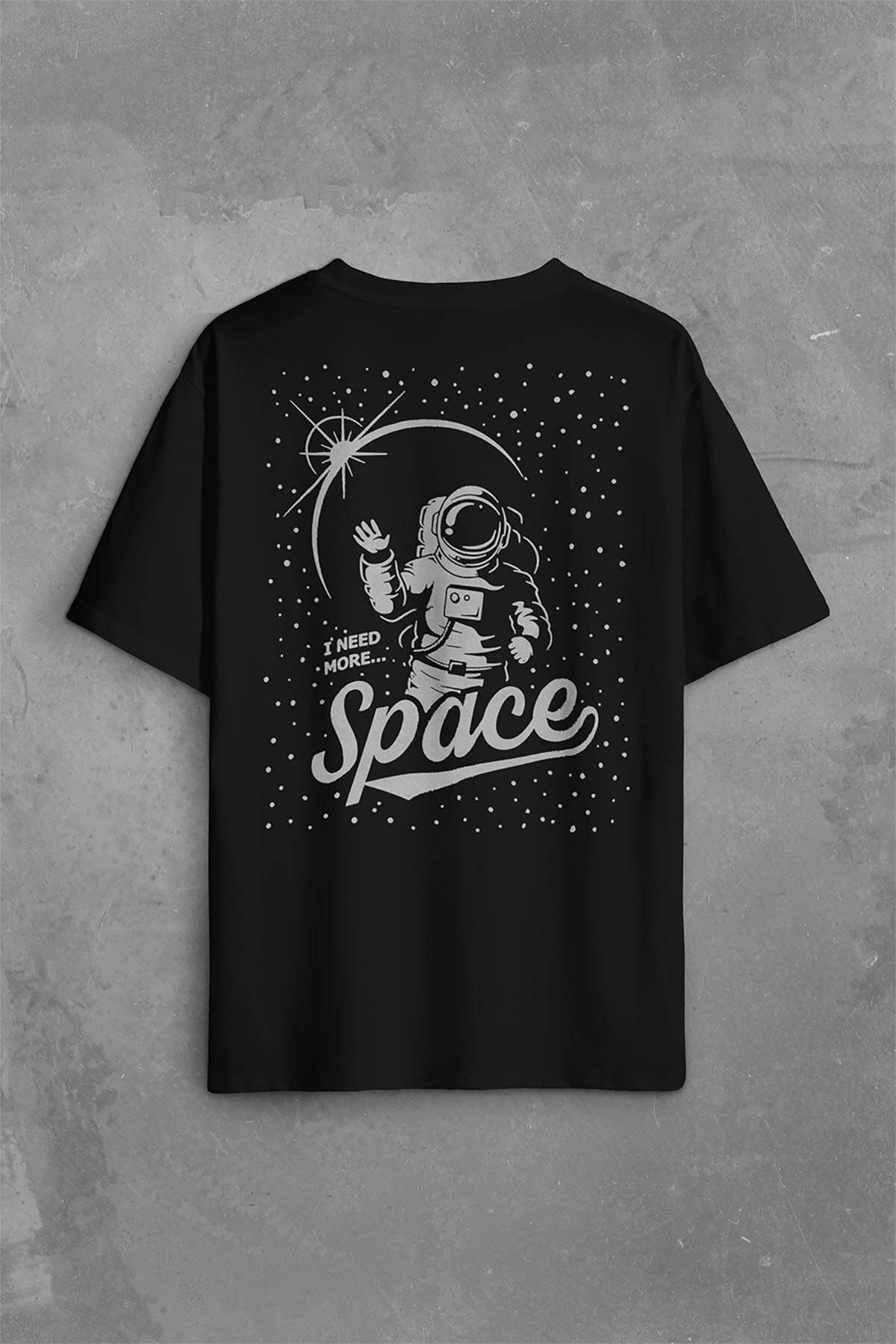 I Need More Space Uzay Cosmos Astronot Galaksi Sırt Ön Baskılı Oversize Tişört Unisex T-Shirt - 2