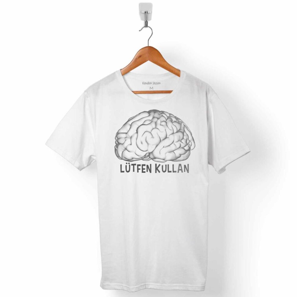 İNSAN BEYNİ LÜTFEN BEYİN KULLAN ZEKA HAFIZA ERKEK TİŞÖRT - KENDİM SEÇTİM
