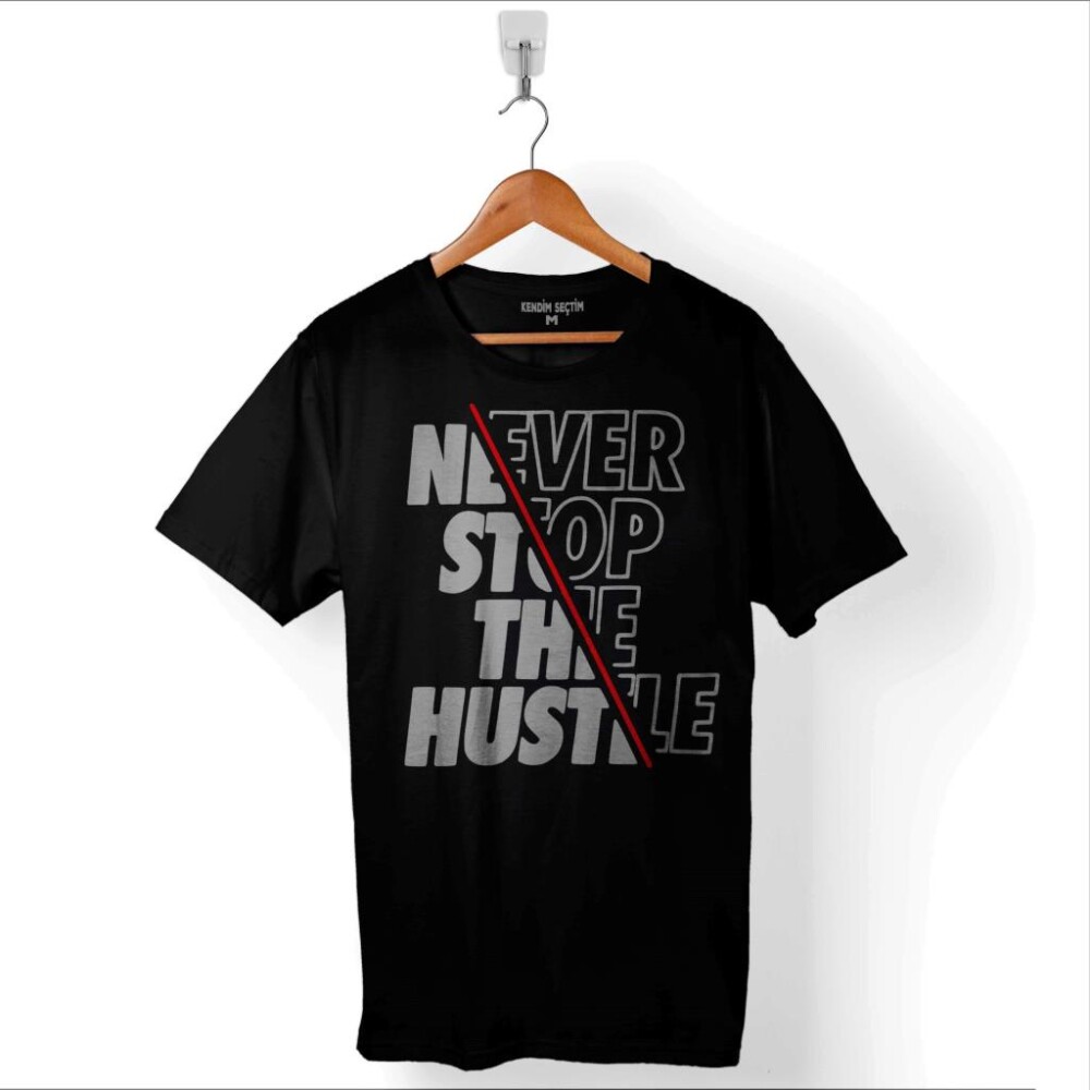 Jk Soul Never Stop The Hustle Dinner With Fat Beatz Baskılı Tişört Unisex T-Shirt - 1