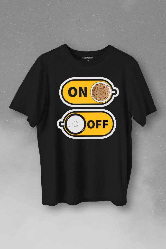 Kahve On Off Coffee Baskılı Tişört Unisex T-Shirt - 1