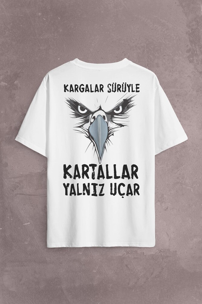 Beyaz Unisex Oversize T-shirt Kargalar Sürüyle Kartallar Yalnız Uçar Sırt Ön Baskılı Tişört - 2