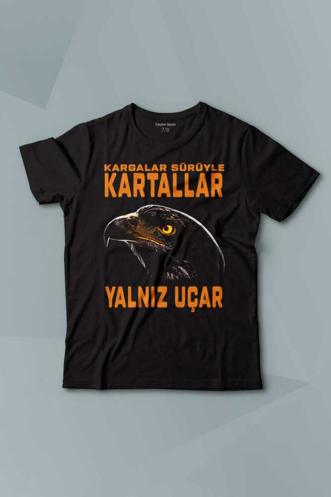 Kargalar Sürüyle Kartallar Yalnız Uçar Kartal Kafa Baskılı Çocuk Tişört Kısa Kollu - 1