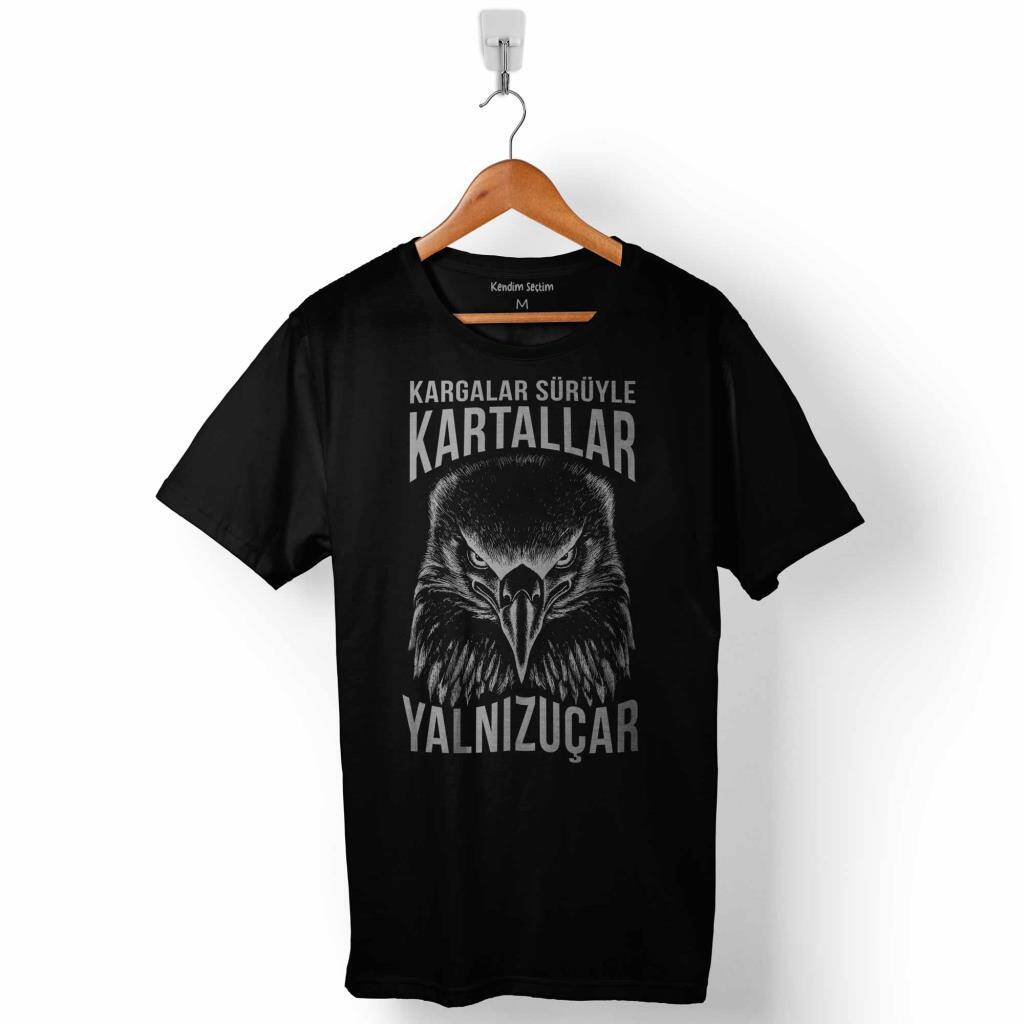 Kargalar Sürüyle Kartallar Yalnız Uçar Kartal Kafa Baskılı Tişört Unisex T-Shirt - 1