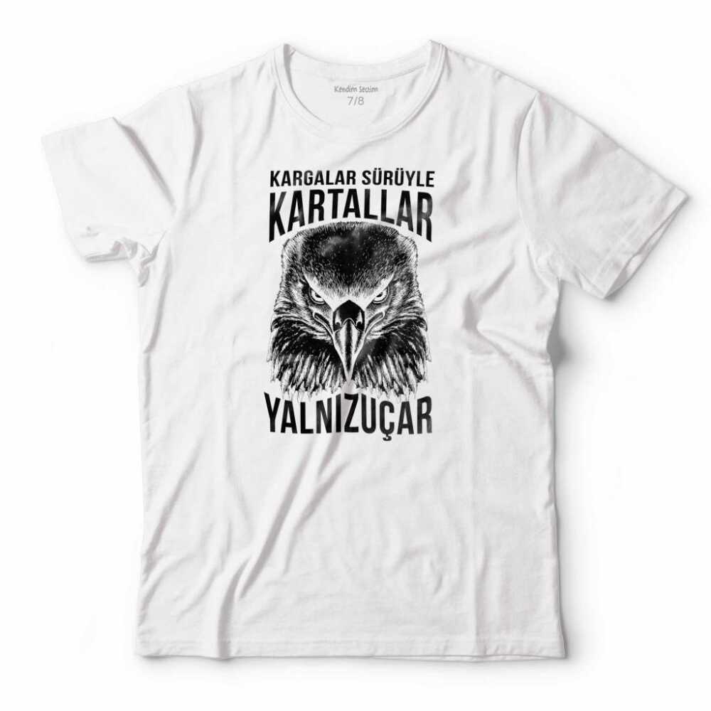 KARGALAR SÜRÜYLE KARTALLAR YALNIZ UÇAR KARTAL KAFA ÇOCUK TİŞÖRT