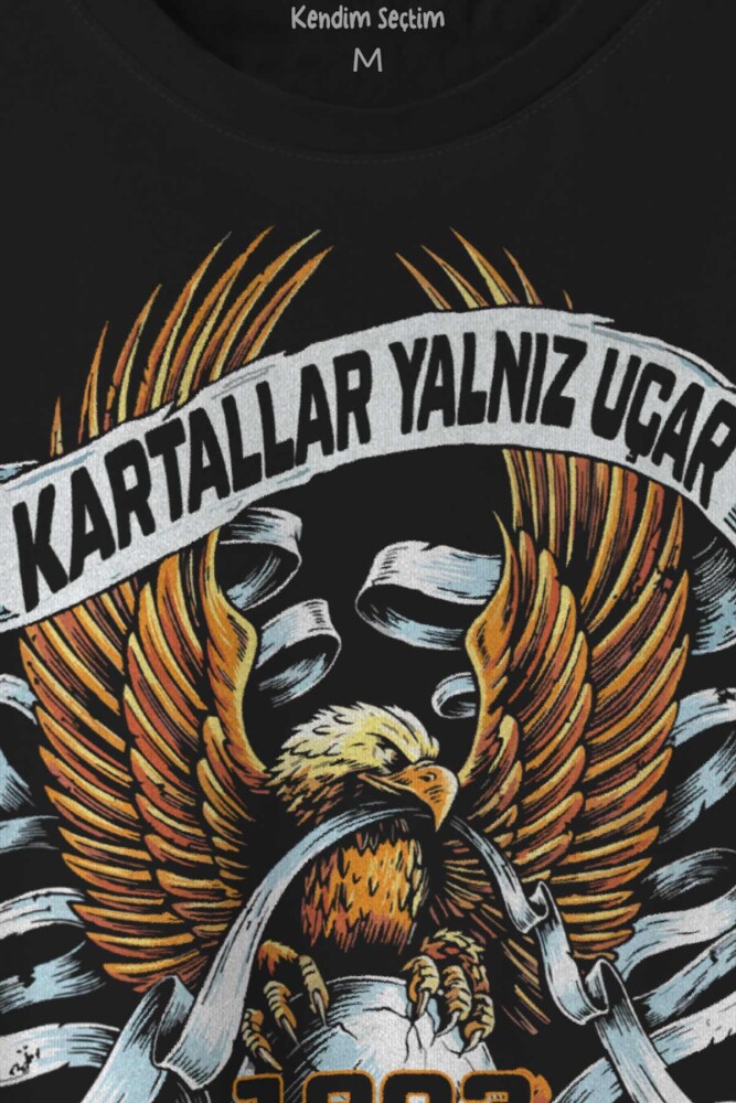 Kartal Kartallar Yalnız Uçar Baskılı Tişört Unisex T-shirt (1)