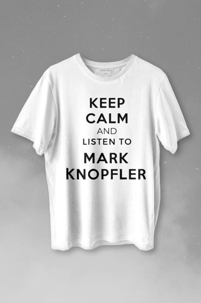 Keep Calm And Listen To David Mark Knopfler Baskılı Tişört Unisex T-shirt - 1