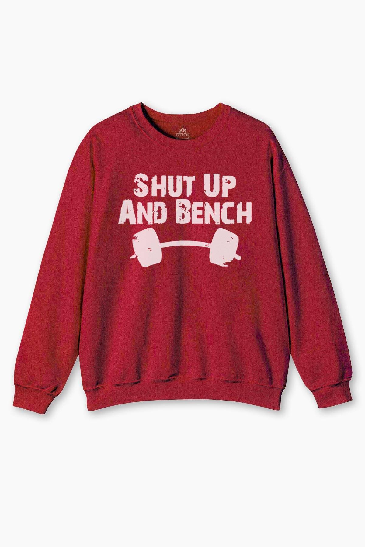 Kırmızı Sweat Halter Shut Up And Bench Gym Bodybuilding Fitness Kışlık Erkek Sweatshirt