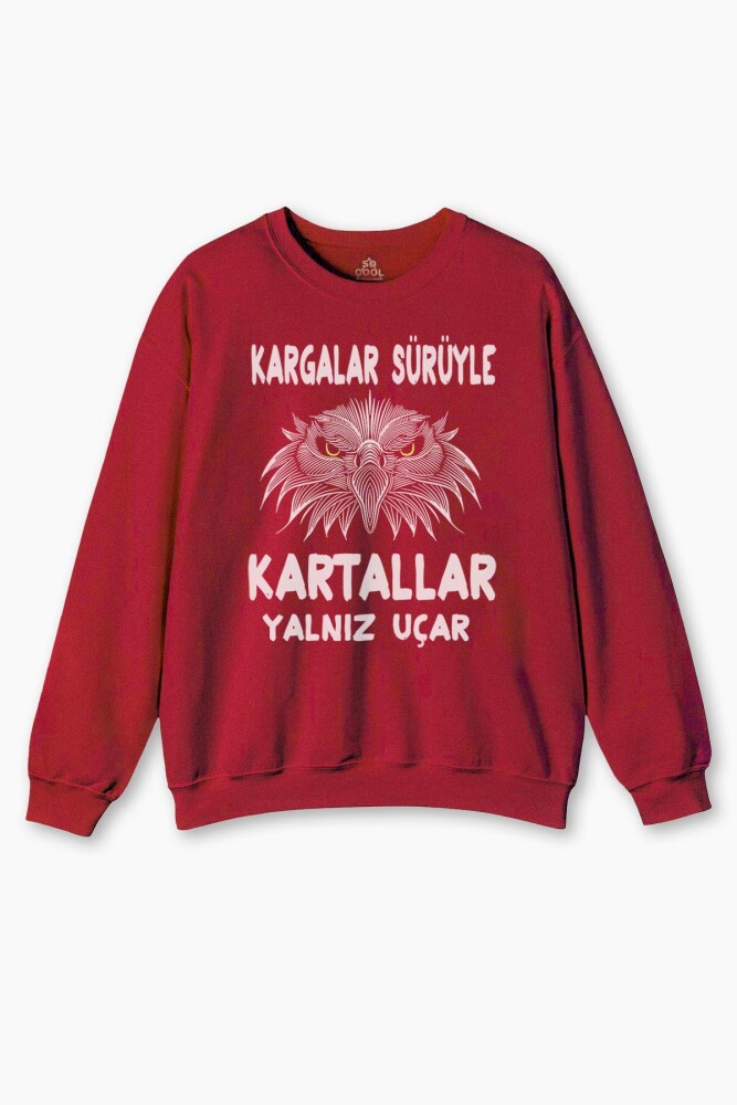 Kırmızı Sweat Kargalar Sürüyle Kartallar Yalnız Uçar Eagle Kartal Kışlık Erkek Sweatshirt - So Cool