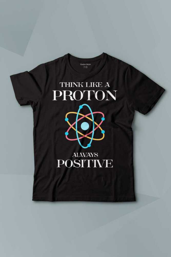 Kısa Kollu Çocuk Tişört  Think Like A Proton Always Positive Fizik Evrim Baskılı Tişört - 1
