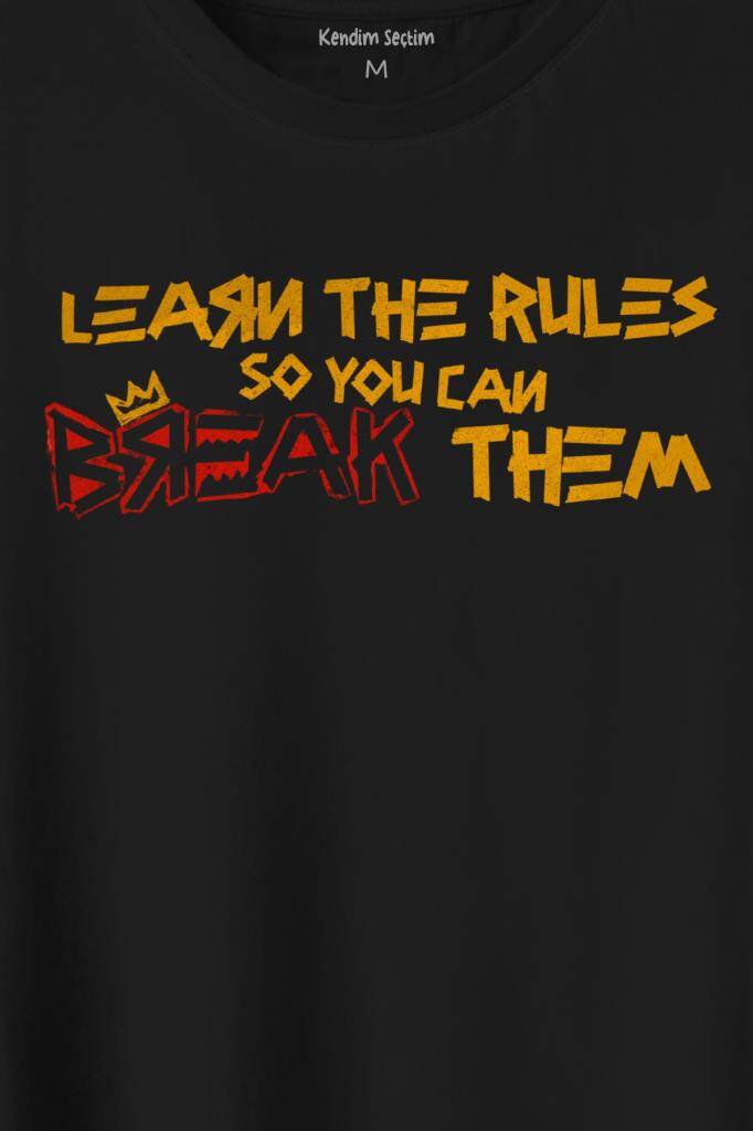 Learn The Rules Break Them Basquiat Kuralları Yık Baskılı Tişört Unisex T-Shirt (1)