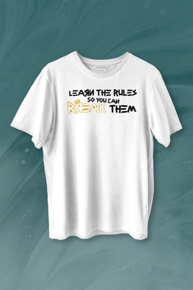 Learn The Rules Break Them Basquiat Kuralları Yık Baskılı Tişört Unisex T-shirt