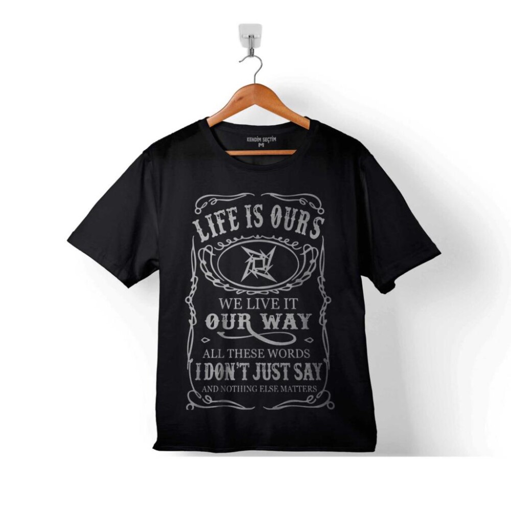 METALLICA LIFE IS OURS WE LIFE IT OUR WAY ÇOCUK TİŞÖRT - 1