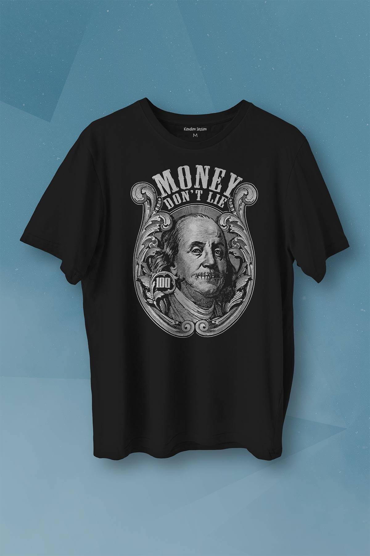Money Dont Lie Keep It 100 Dollars USD Money Baskılı Tişört Unisex T-shirt - 1