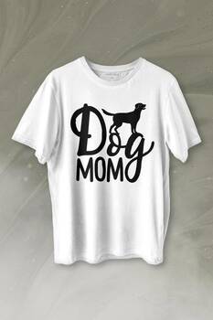 Mother Of Dog Mom Köpek Annesi Hayvansever Veteriner Mommy Baskılı Tişört Unisex T-shirt - 1