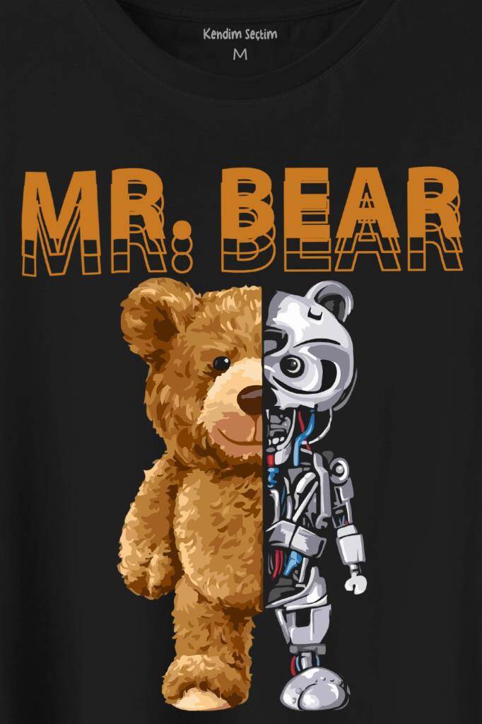 Mr Bear Robotic Ayı Urban Streetwear Sokak Baskılı Tişört Unisex T-Shirt (1)