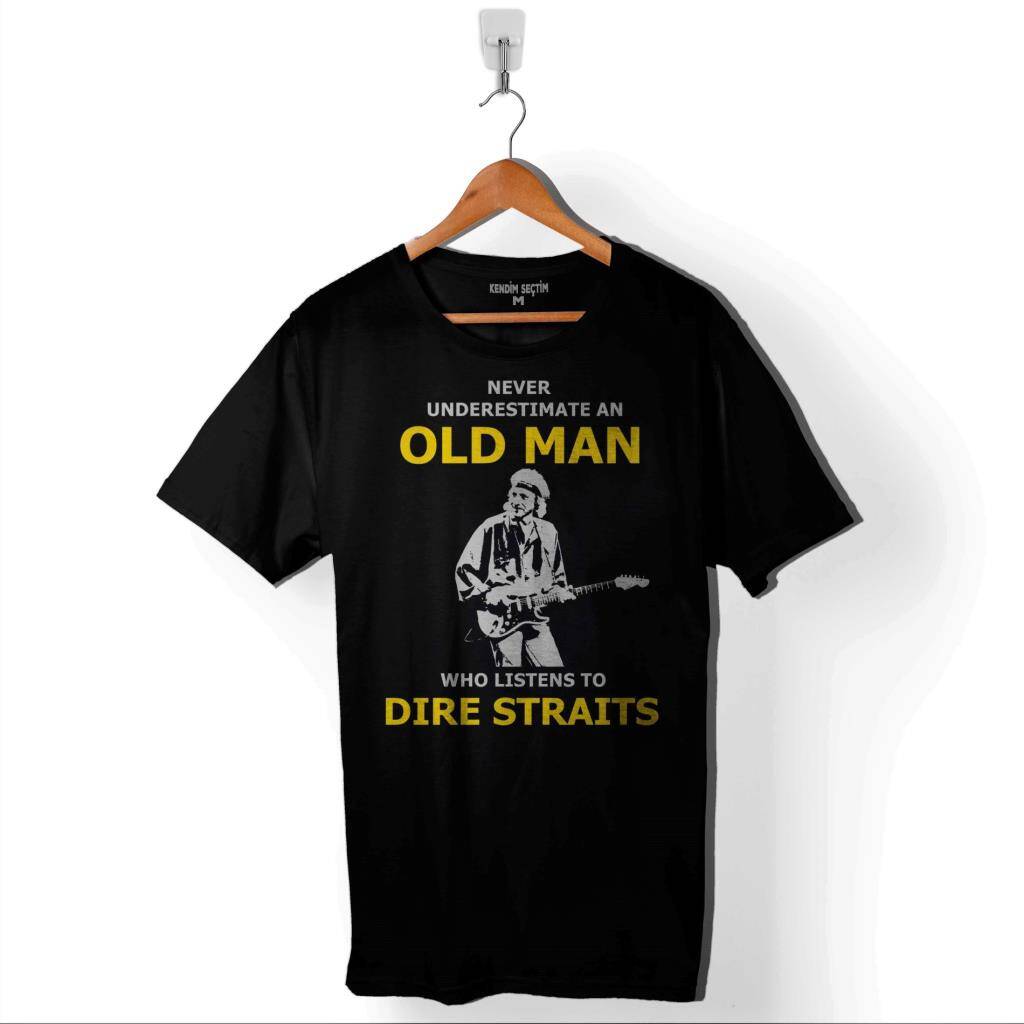 Never Undersestimate An Old Mandire Straıts Baskılı Tişört Unisex T-Shirt - 1