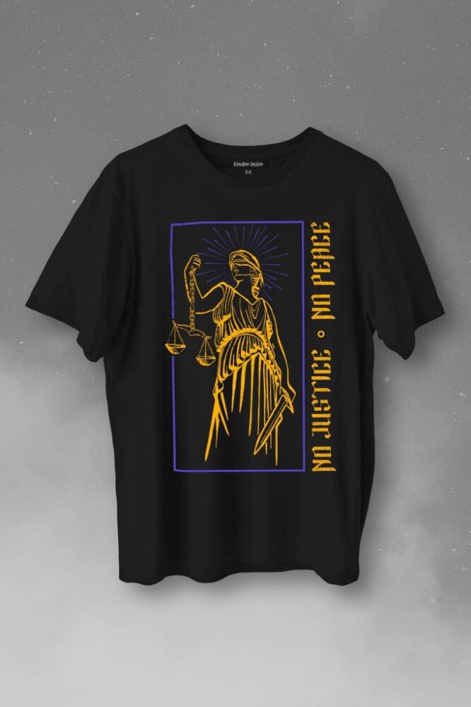 No Justice No Peace Adalet Barış Urban Street Culture Urban Wear Baskılı Tişört Unisex T-Shirt - 1
