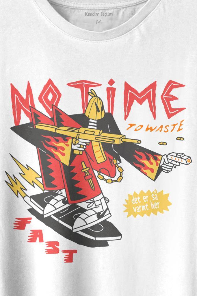 No Time To Waste Skate Kaykay Urban Streetwear Baskılı Tişört Unisex T-shirt (1)