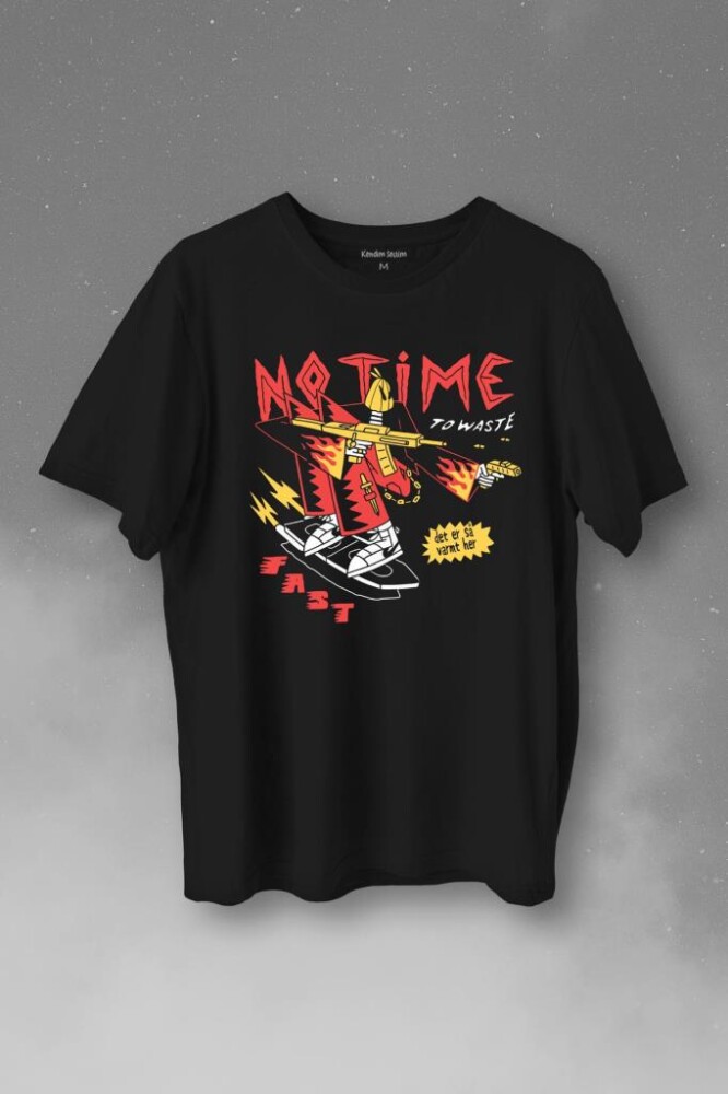 No Time To Waste Skate Kaykay Urban Streetwear Baskılı Tişört Unisex T-Shirt - 1