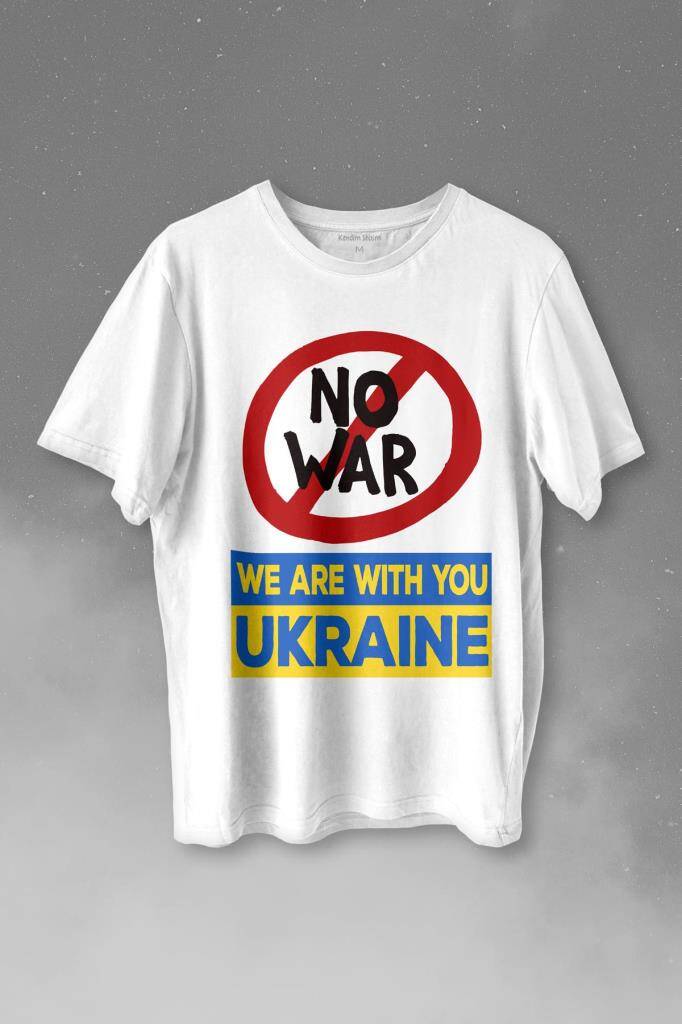 No War We Are With You Ukraine Savaşa Hayır Ukrayna Baskılı Tişört Unisex T-shirt - 1