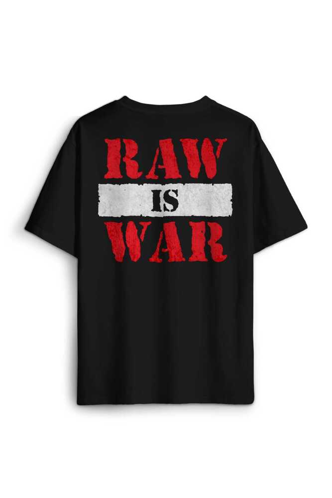Oversize T-shirt Raw Is War Gym Wwe Fight Spor Dövüş Baskılı Siyah Unisex Tişört (1)