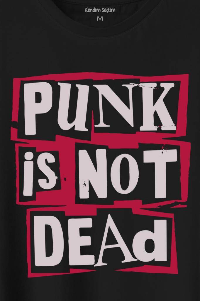 Punk Is Not Dead Rock Grunge Music Müzik Baskılı Tişört Unisex T-Shirt (1)