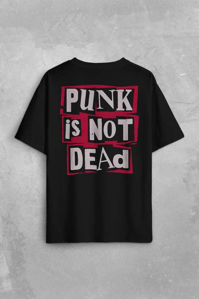 Punk Is Not Dead Rock Grunge Music Müzik Sırt Ön Baskılı Oversize Tişört Unisex T-Shirt